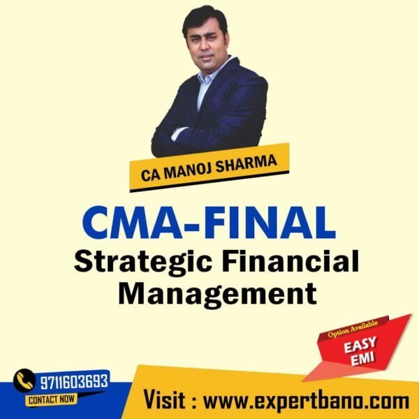 Cma Final Strategic Financial Management Sfm By Mepl Classes Ca Manoj