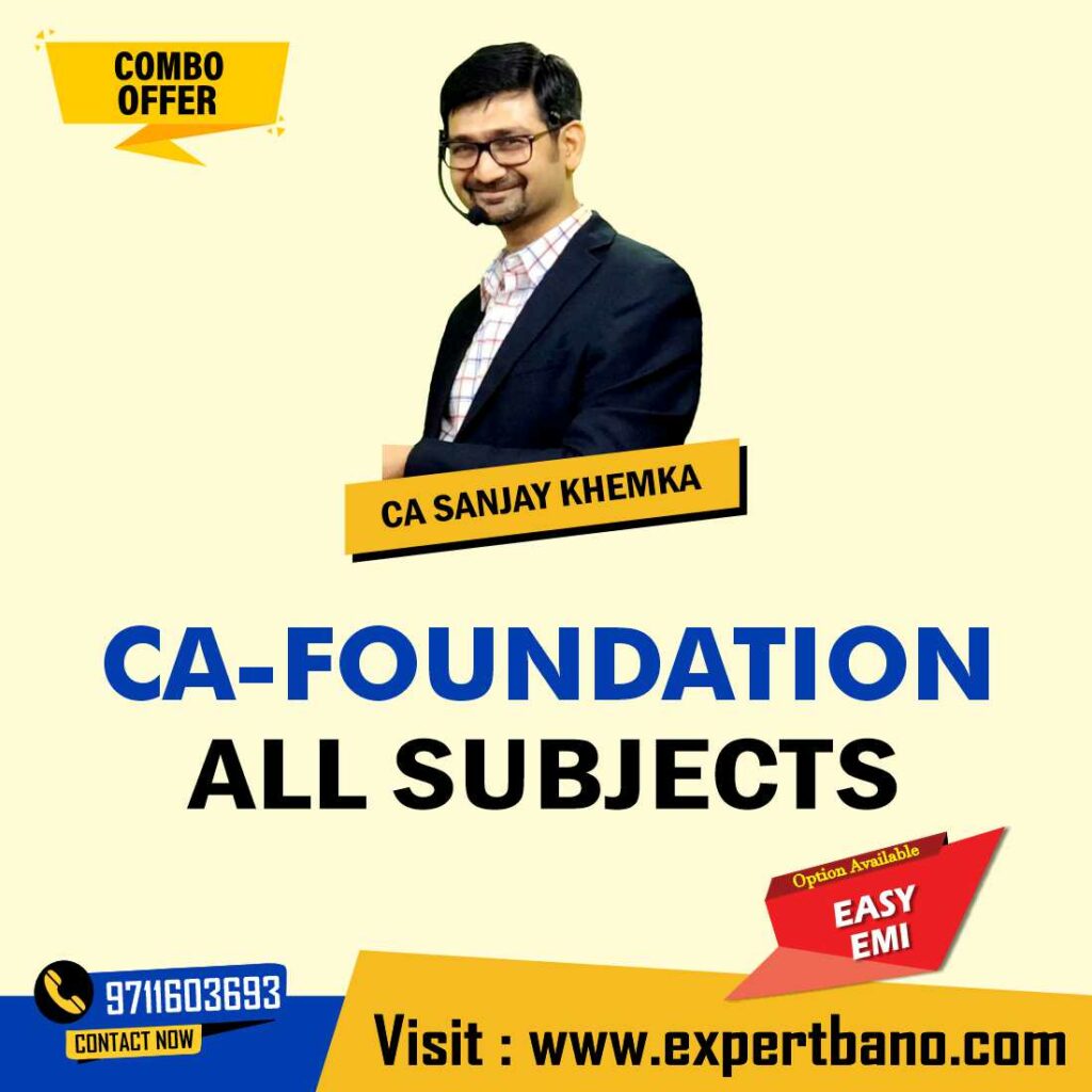 Ca Foundation All Subjects Combo By Sanjay Khemka Classes