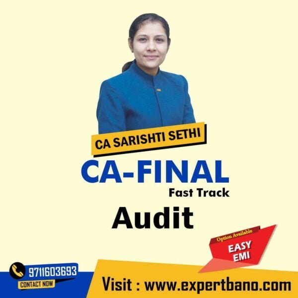 1 CA Final Audit Fast Track Batch By CA Sarishti Sethi