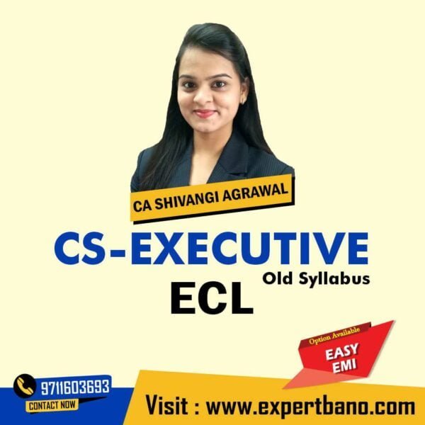 11 CS Executive Old Economic and Commercial Laws (ECL) Full Course By CA Shivangi Agrawal