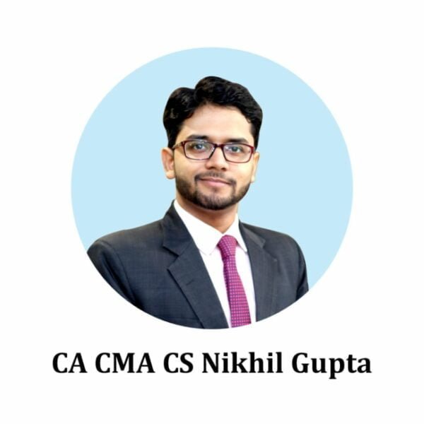 CA CMA CS Nikhil Gupta